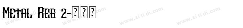 Metal Reg 2字体转换